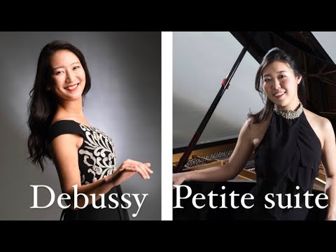 ドビュッシー作曲　小組曲 Debussy  「Petite Suite」久保山菜摘　原嶋唯