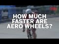 How Much Faster Are Aero Wheels?