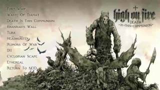 HIGH ON FIRE - Death Is This Communion [Full Album Stream]