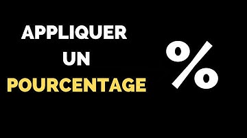 Comment Appliquer un POURCENTAGE simple à un nombre ? [Augmentation ou réduction]