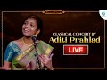Classical concert by aditi prahlad   prayog navaratri utsava  carnatic music  a2 classicallive