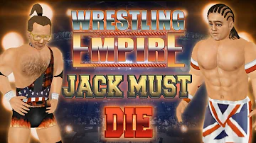 Wrestling Empire: I must kill "Union Jack" | Tom Walker