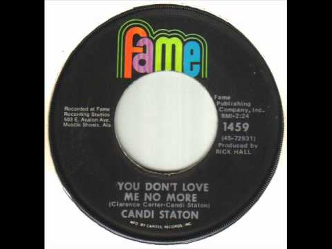 Candi Staton - You Don't Love Me No More.wmv