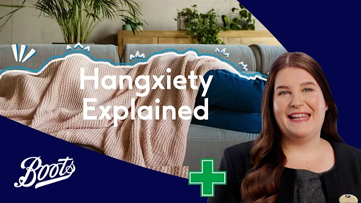 What is hangxiety? Hangover anxiety explained | Meet Our Pharmacy Team | Boots UK thumbnail