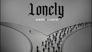 DaBaby Featuring Lil Wayne - 'Lonely' [ Audio]