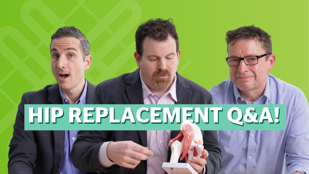 Answers to Hip Replacement Questions from Orthopedic Surgeons - YouTube