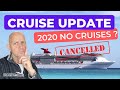 CRUISE UPDATE #7 : No Cruising This Year. Why?