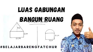 CARA MENGHITUNG LUAS GABUNGAN BANGUN DATAR | MATEMATIKA SD