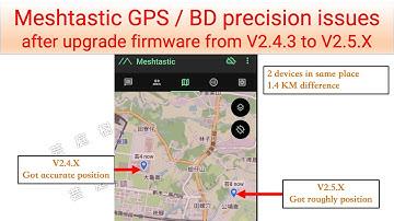 Meshtastic GPS / BD precision issues after upgrade firmware from V2.4.3 to V2.5.X   | 芸庭樹工作室