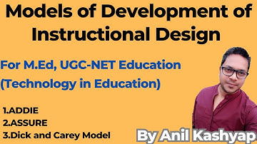 Models of Development of Instructional Design |For M.Ed, UGC-NET Education (Technology in Education|