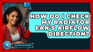 How Do I Check My Radiator Fan