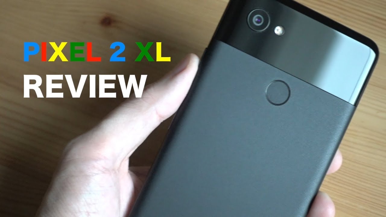 รีวิว Pixel 2 XL ( review ) 2 เดือนที่อยู่ด้วยกันมา - YouTube