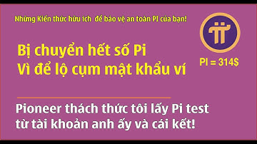 Vô tình thấy được cụm mật khẩu ví của Piooner và cái kết lấy hết Pi | Pi Network News