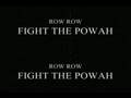 Row row fight the powah