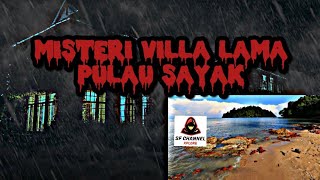 Misteri Villa Lama Pulau Sayak Kedah | Villa Zaman Kolonial British!?
