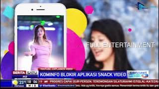 Kominfo Resmi Blokir Aplikasi Snack Video