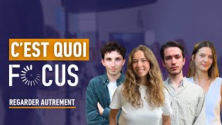 Focus, Le Média Indépendant Qui Regarde Autrement