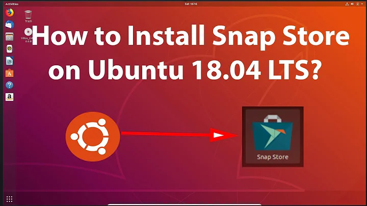 How to Install Snap Store on Ubuntu 18.04 LTS?