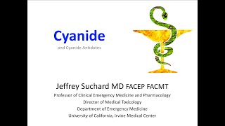 Cyanide (& Cyanide Antidotes)