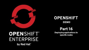 OpenShift Demo Part 16: Deploying applications to specific nodes