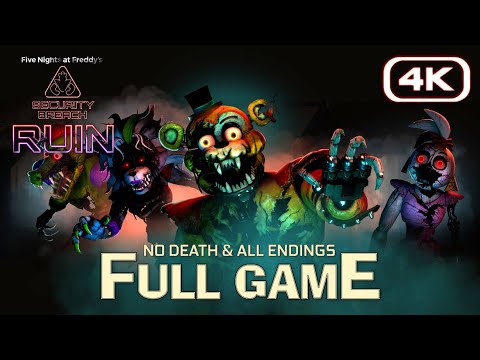 FNAF: Security Breach RUIN DLC - FULL GAME Walkthrough (No Death ALL Endings) 4K60FPS RTX 4090