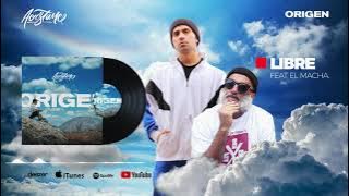 Aerstame - Libre feat El Macha - ORIGEN