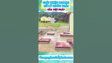 Giới Thiệu Ngành Xử Lý Nước Thải Của Việt Phát #shorts #xửlýnướcthải