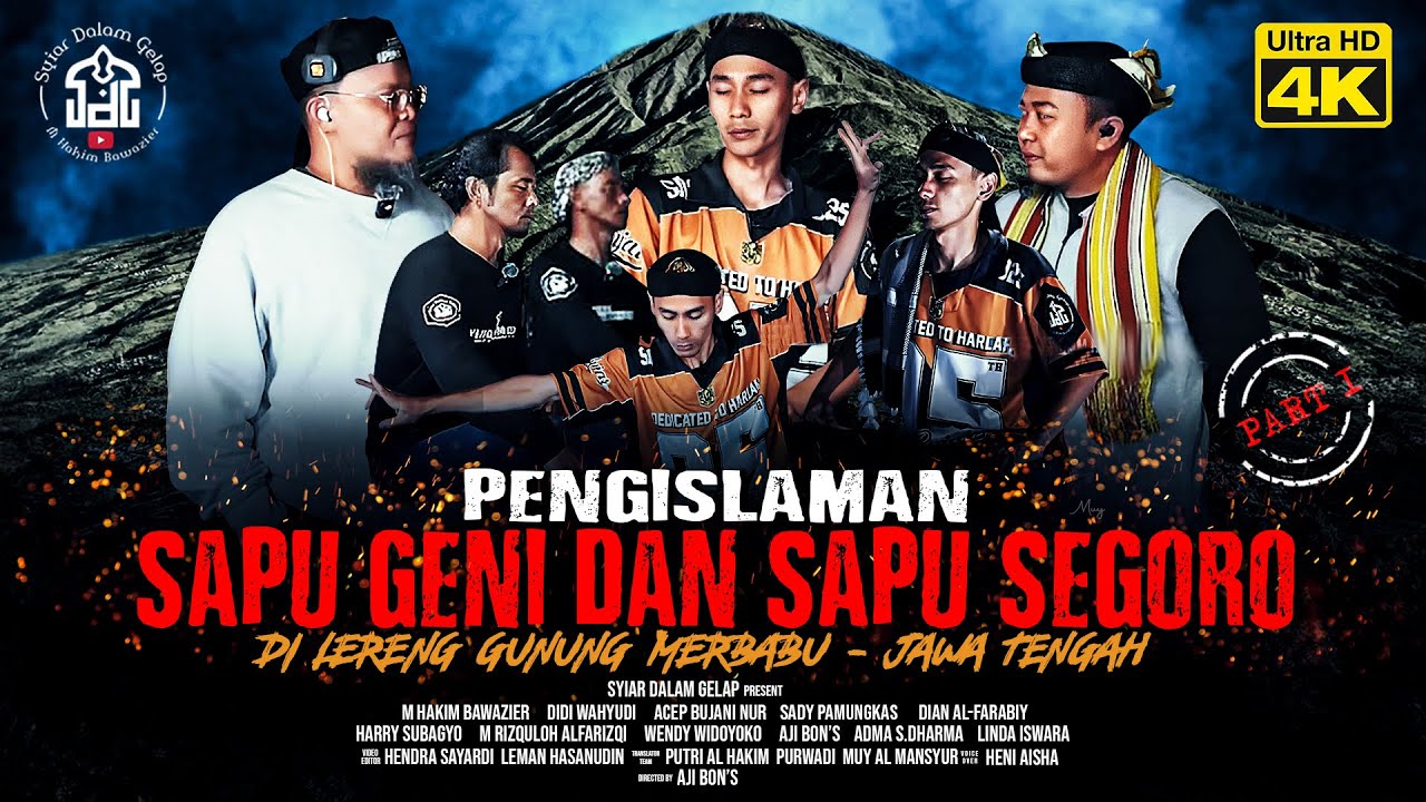 PART 1 | Pengislaman Sapu Geni Dan Sapu Segoro  Di Merbabu | Syiar Dalam Gelap | M Hakim Bawazier