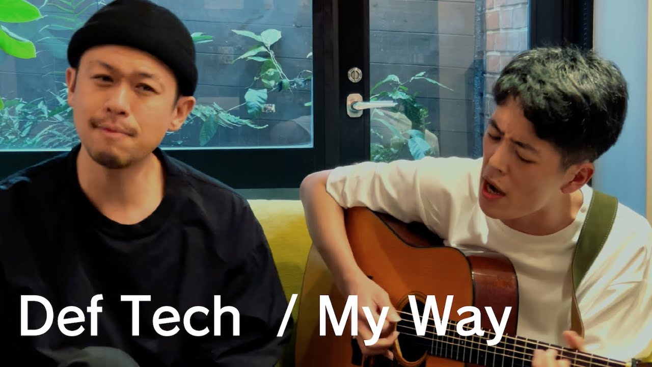 Def Tech／My Way（Cover）