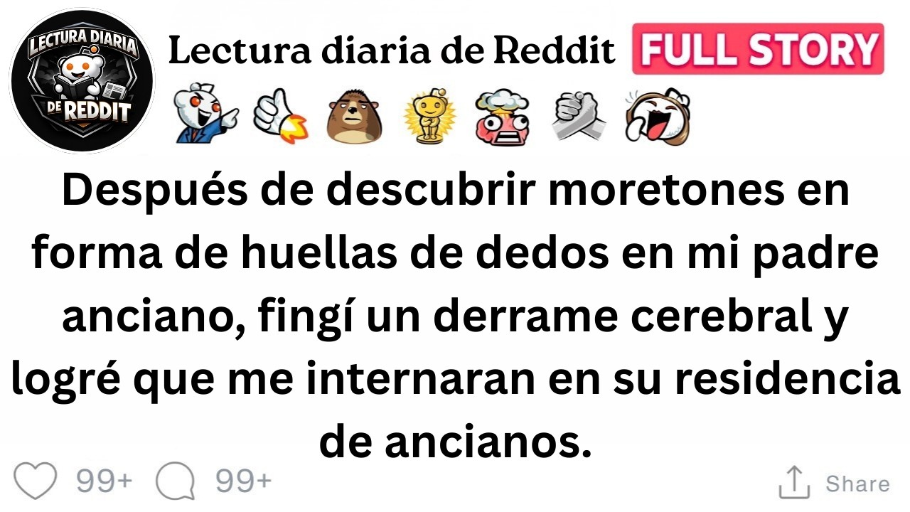 Después de descubrir moretones en forma de huellas de dedos en mi padre anciano...