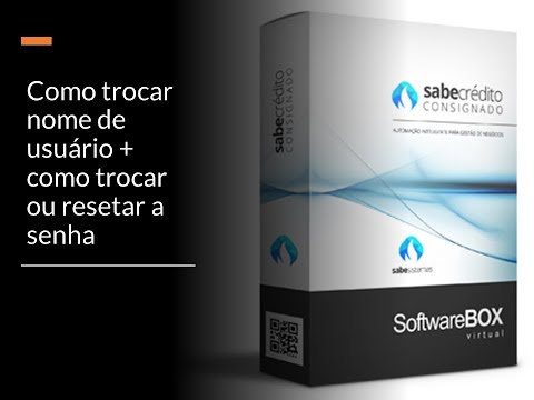 Programa Sabe Crédito Consignado - Como Alterar Nome e Senha de Usuário e Resetar a Senha