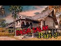 PASIR SALAK (Part 2) - Rumah & Kubu Dato’ Maharajalela Terbiar