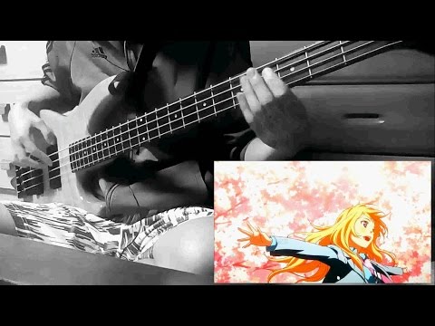 「四月は君の嘘」　ED　「キラメキ」　ベース