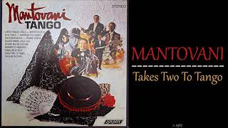 Mantovani - Takes Two To Tango