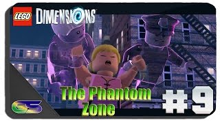 Lego Dimensions - Gameplay Walkthrough Part 9 - The Phantom Zone