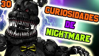 30 Curiosidades De Nightmare Fnaf