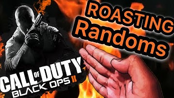 HILARIOUS ARGUMENTS! COD BO2! ROASTING MORE RANDOMS! #GOMFSFB