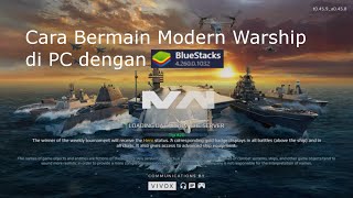 Tutorial Bermain Modern Warship di PC dengan Bluestacks Tutorial Bermain Modern Warship di PC dengan Bluestacks