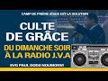 CULTE DE GRÂCE DIMANCHE SOIR 25 01 2026 RADIO JVA AVEC EVG PAUL DODJI NOUMONVI