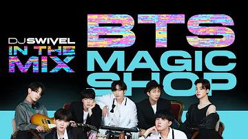 In The Mix: BTS - Magic Shop