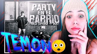 REACCION A Paulo Londra - Party en el Barrio (feat. Duki) [Official Video] MUCHOOO FLOW POR AQUI 🎵🔥