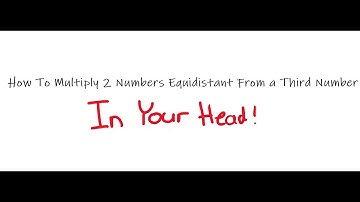 Multiplying 2 Numbers Equidistant from a Third Number (TMSCA/UIL Number Sense)