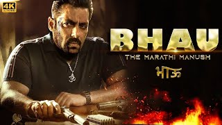 Bhau - Salman Khan New Released Hindi Movie | Latest Blockbuster Hindi Full Action Movie