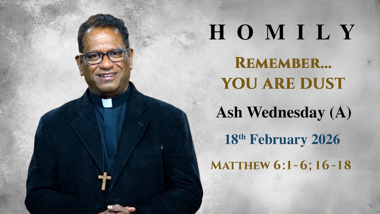 Проповедь | Пепельная среда (Год А) 2026 | Помните: ВЫ – прах | Матфея 6:1–6,16–18