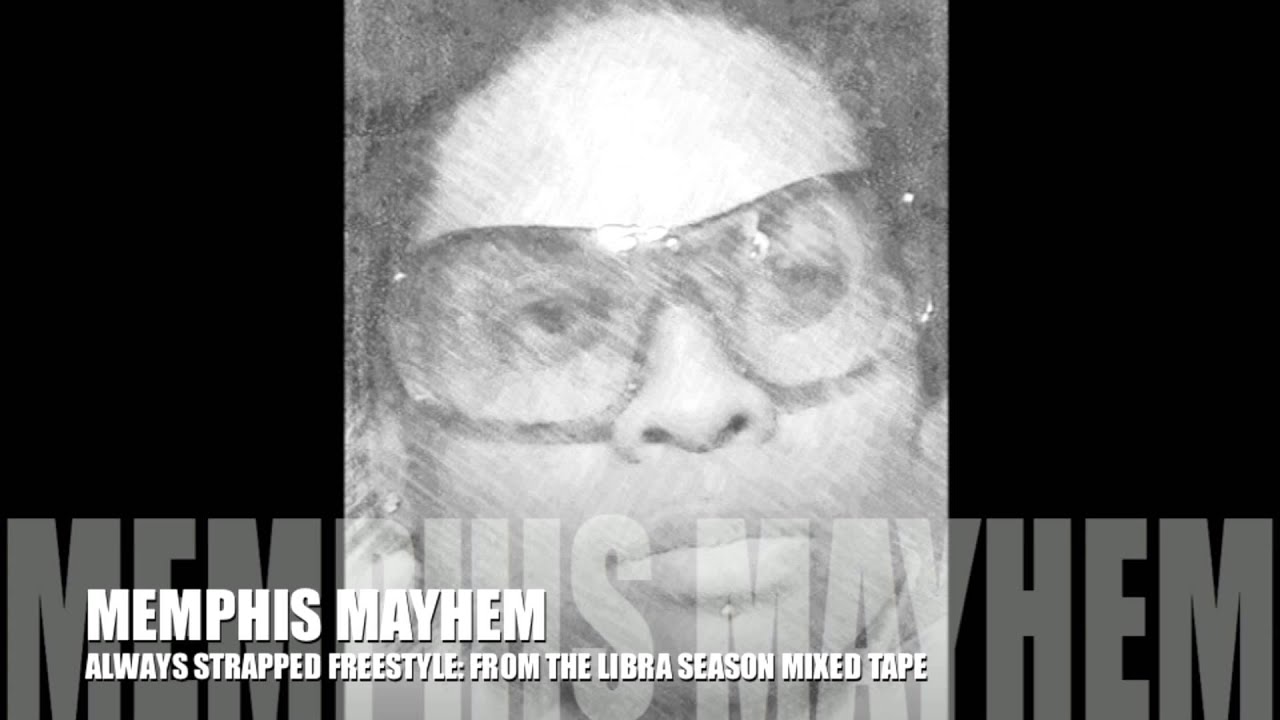 Always Strapped Freestyle