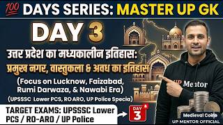 UP GK Day 3 मध्यकालीन इतिहास, प्रमुख नगर & वास्तुकला😱🔥|UPSSSC Lower PCS / RO ARO 2026 #upsssc #upgk