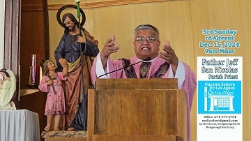 Gaudete Sunday: 3rd Sunday of Advent 12 15 2024