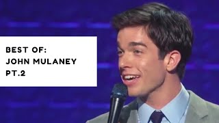 John Mulaney’s Funniest moments Part. 2