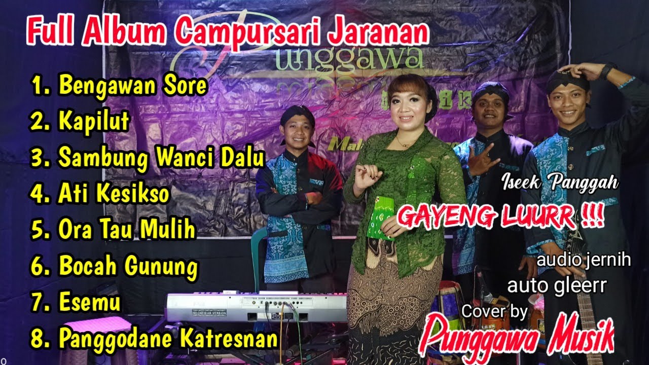 GAYENG JUGA Full Album Campursari Jaranan Glerr Punggawa Musik