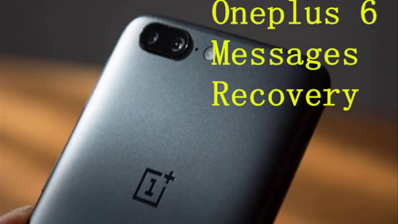 How to recover deleted/lost messages from oneplus 6? - YouTube